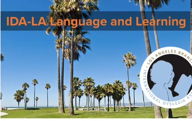 IDA-LA Language and Learning Conference, with Dr. Karen Wilson