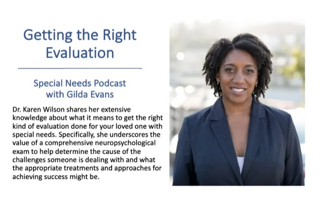 Getting the Right Evaluation, with Dr. Karen Wilson
