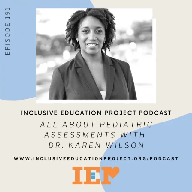All About Pediatric Assessments, with Dr. Karen Wilson