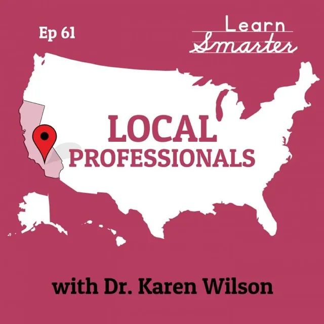 Local Professionals series with Dr. Karen Wilson, with Dr. Karen Wilson